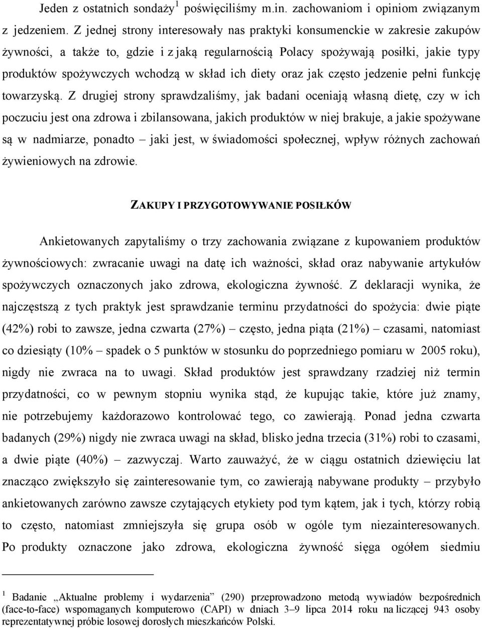 ich diety oraz jak często jedzenie pełni funkcję towarzyską.