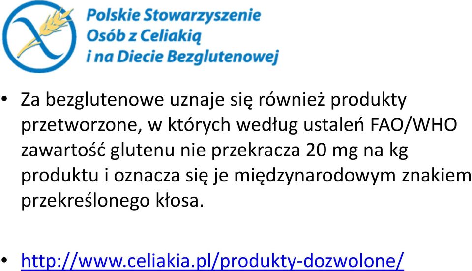 przekracza20 mg na kg produktui oznacza się je