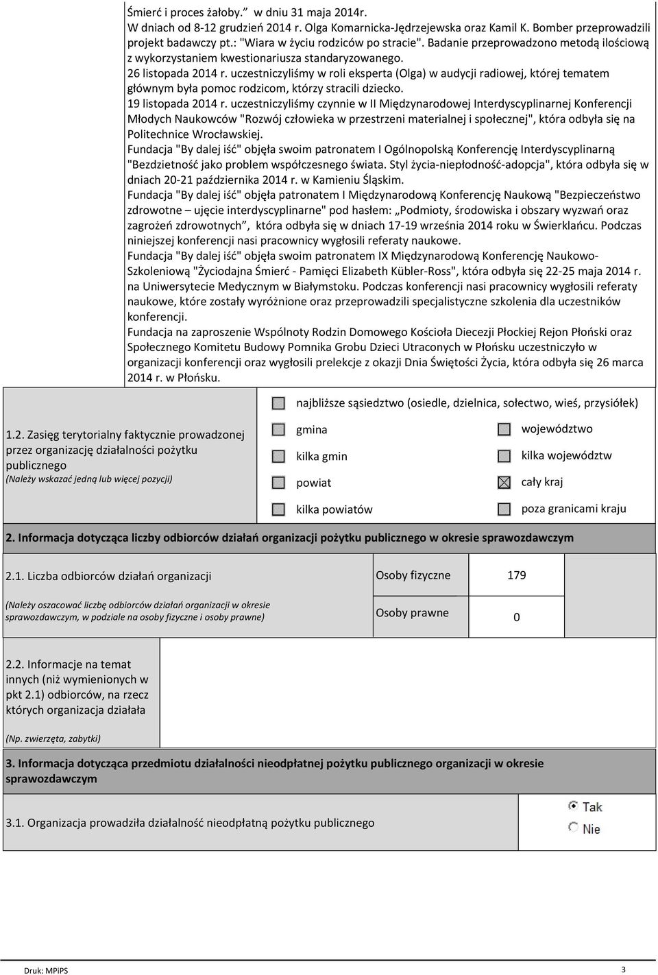 uczestniczyliśmy w roli eksperta (Olga) w audycji radiowej, której tematem głównym była pomoc rodzicom, którzy stracili dziecko. 19 listopada 2014 r.