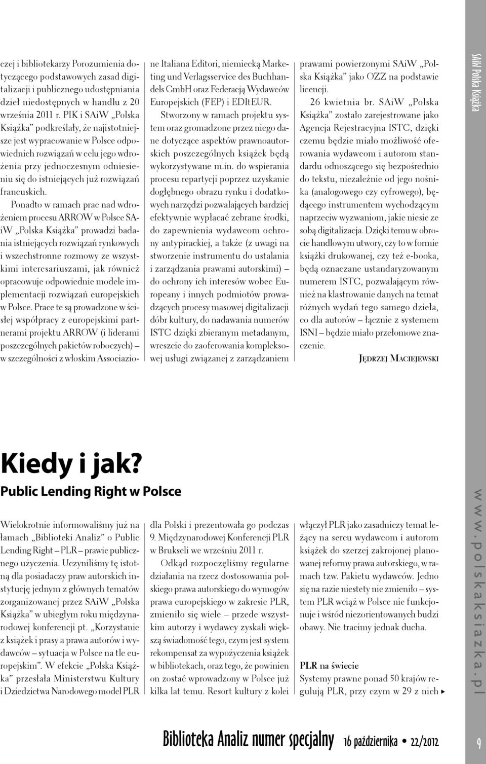 Korzystanie z książek i prasy a prawa autorów i wydawców sytuacja w Polsce na tle europejskim.