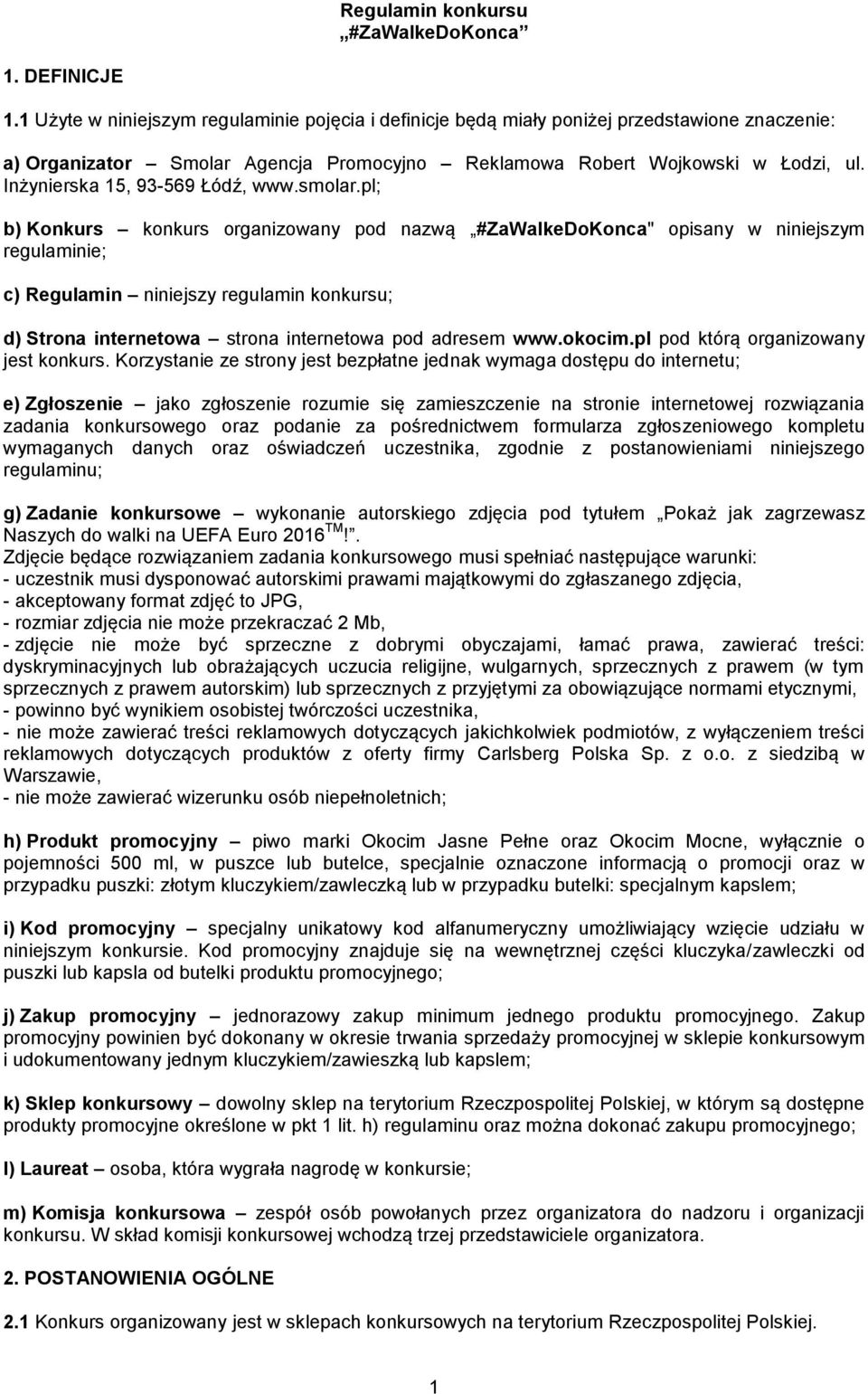 Inżynierska 15, 93-569 Łódź, www.smolar.