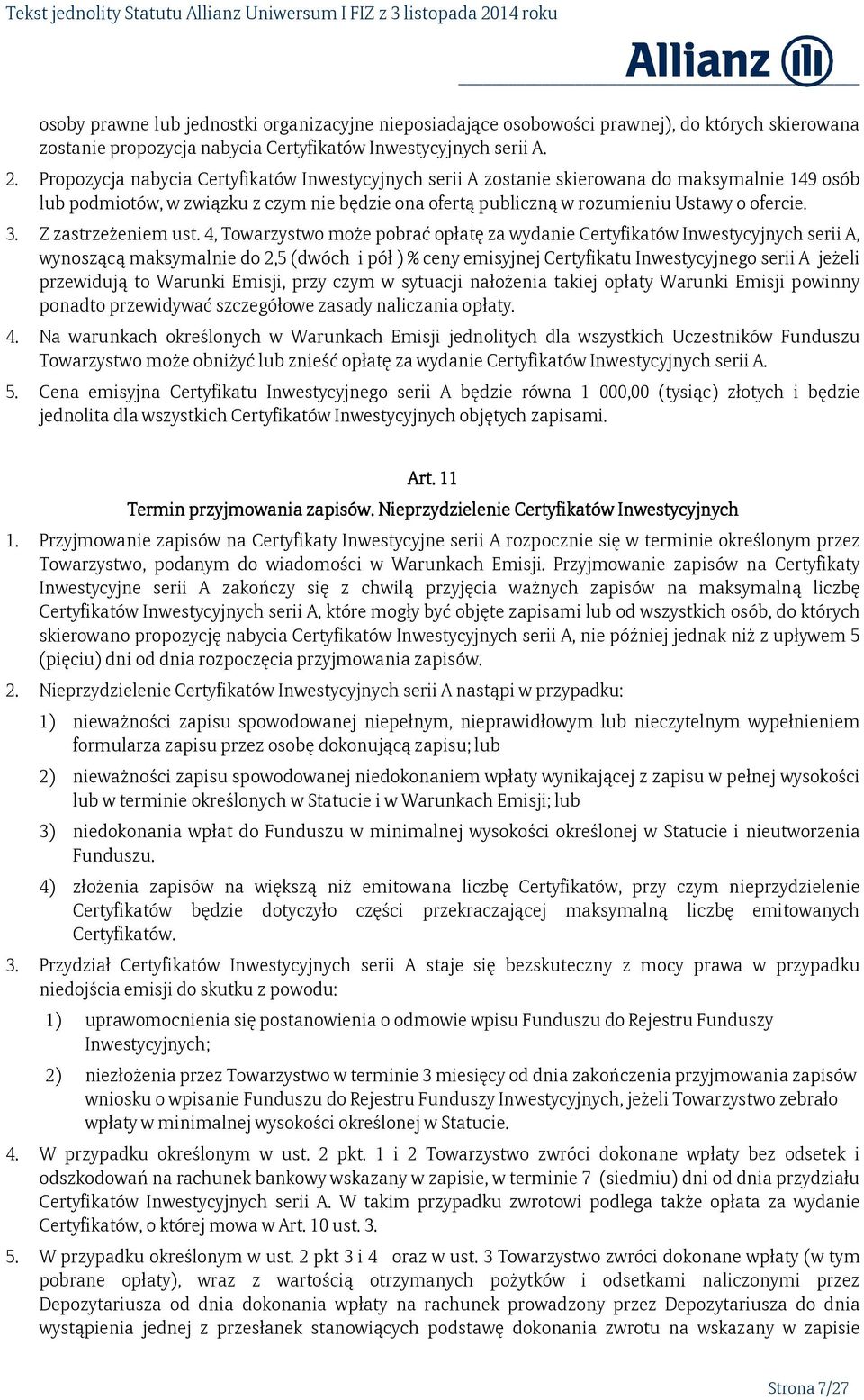 Z zastrzeżeniem ust.