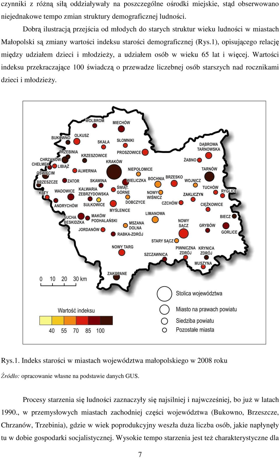 1), opisującego relację między udziałem dzieci i młodzieŝy, a udziałem osób w wieku 65 lat i więcej.