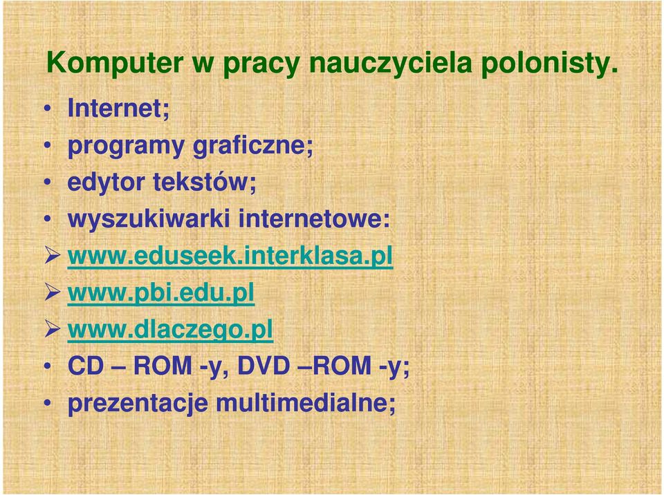 wyszukiwarki internetowe: www.eduseek.interklasa.