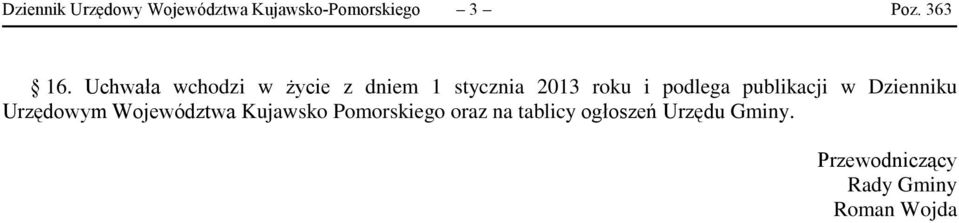 publikacji w Dzienniku Urzędowym Województwa Kujawsko Pomorskiego