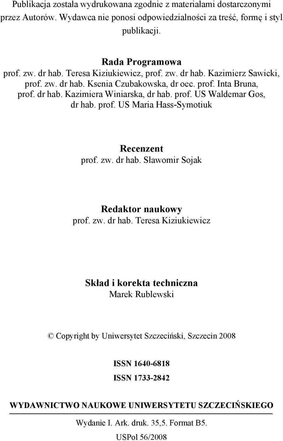 prof. US Maria Hass-Symotiuk Recenzent prof. zw. dr hab.