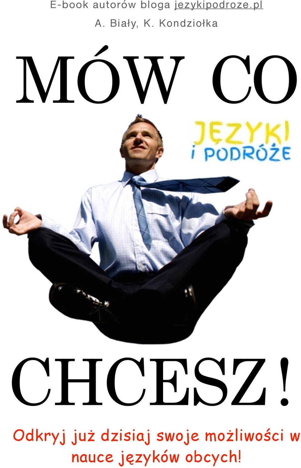 Kondziołka MÓW CO CHCESZ!