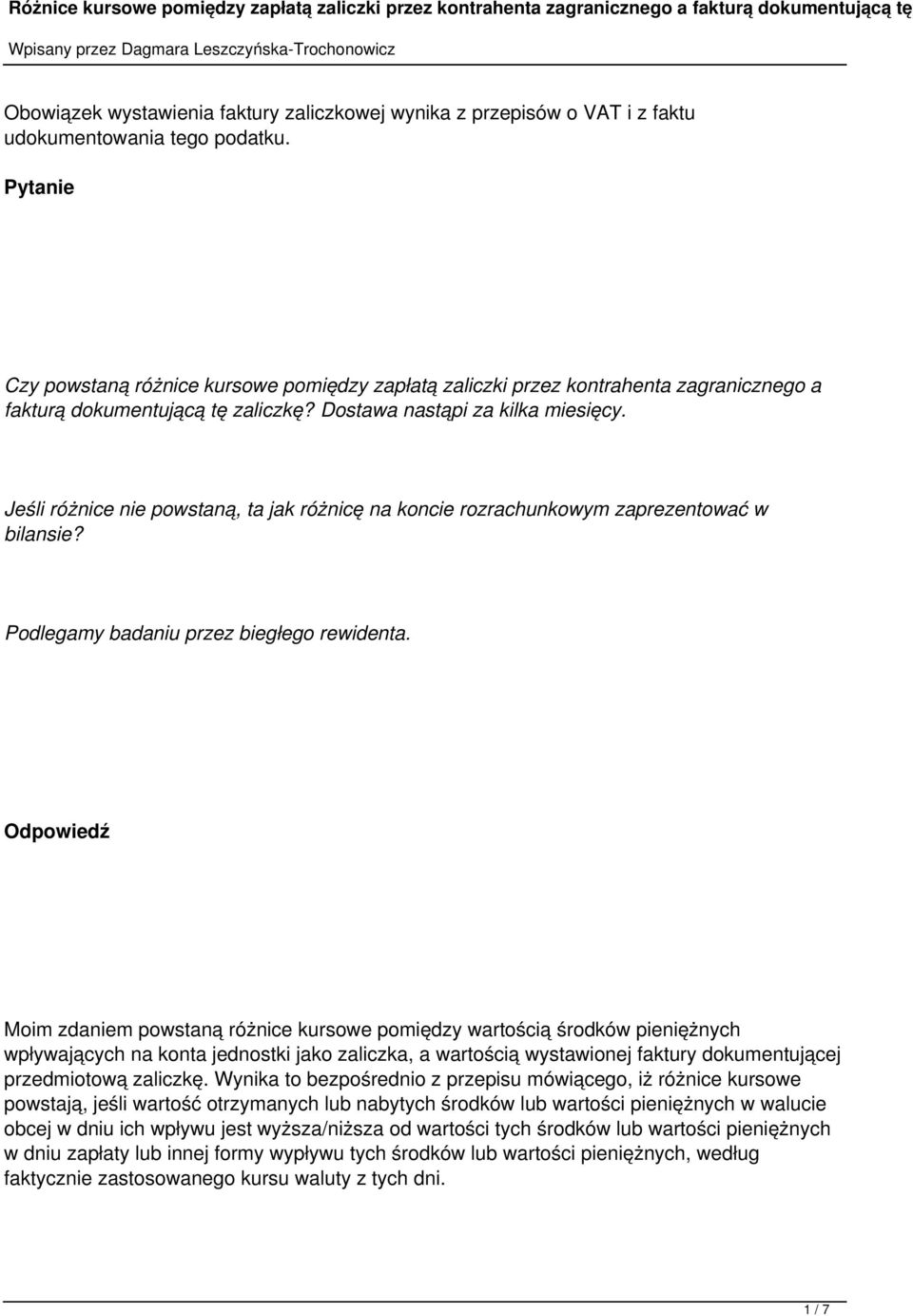 Jeśli różnice nie powstaną, ta jak różnicę na koncie rozrachunkowym zaprezentować w bilansie? Podlegamy badaniu przez biegłego rewidenta.