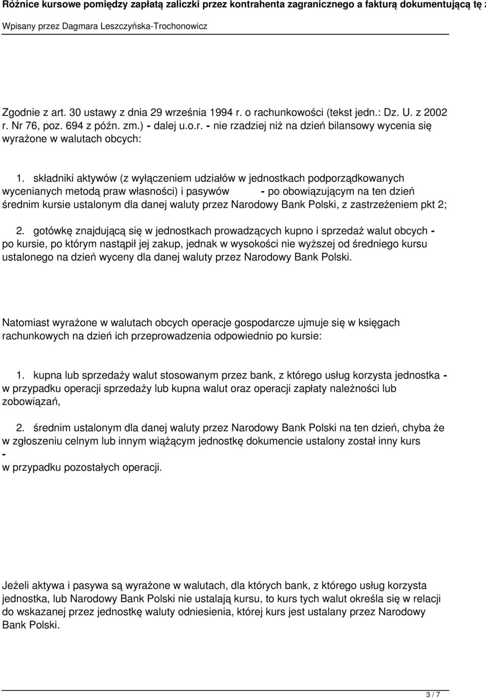 Narodowy Bank Polski, z zastrzeżeniem pkt 2; 2.