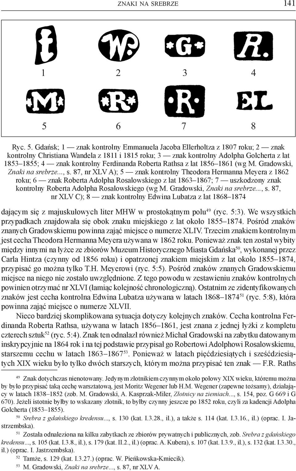 Ferdinanda Roberta Rathsa z lat 1856 1861 (wg M. Gradowski, Znaki na srebrze..., s.