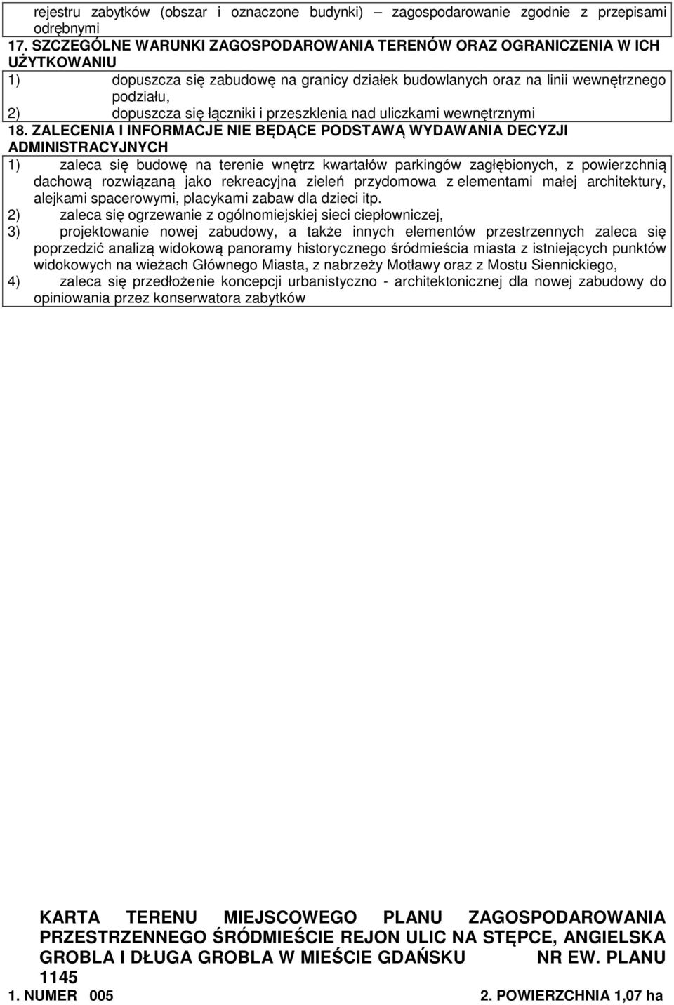 i przeszklenia nad uliczkami wewnętrznymi 18.