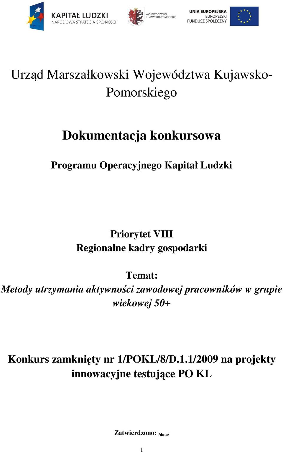 Temat: Metody utrzymania aktywności zawodowej pracowników w grupie wiekowej 50+