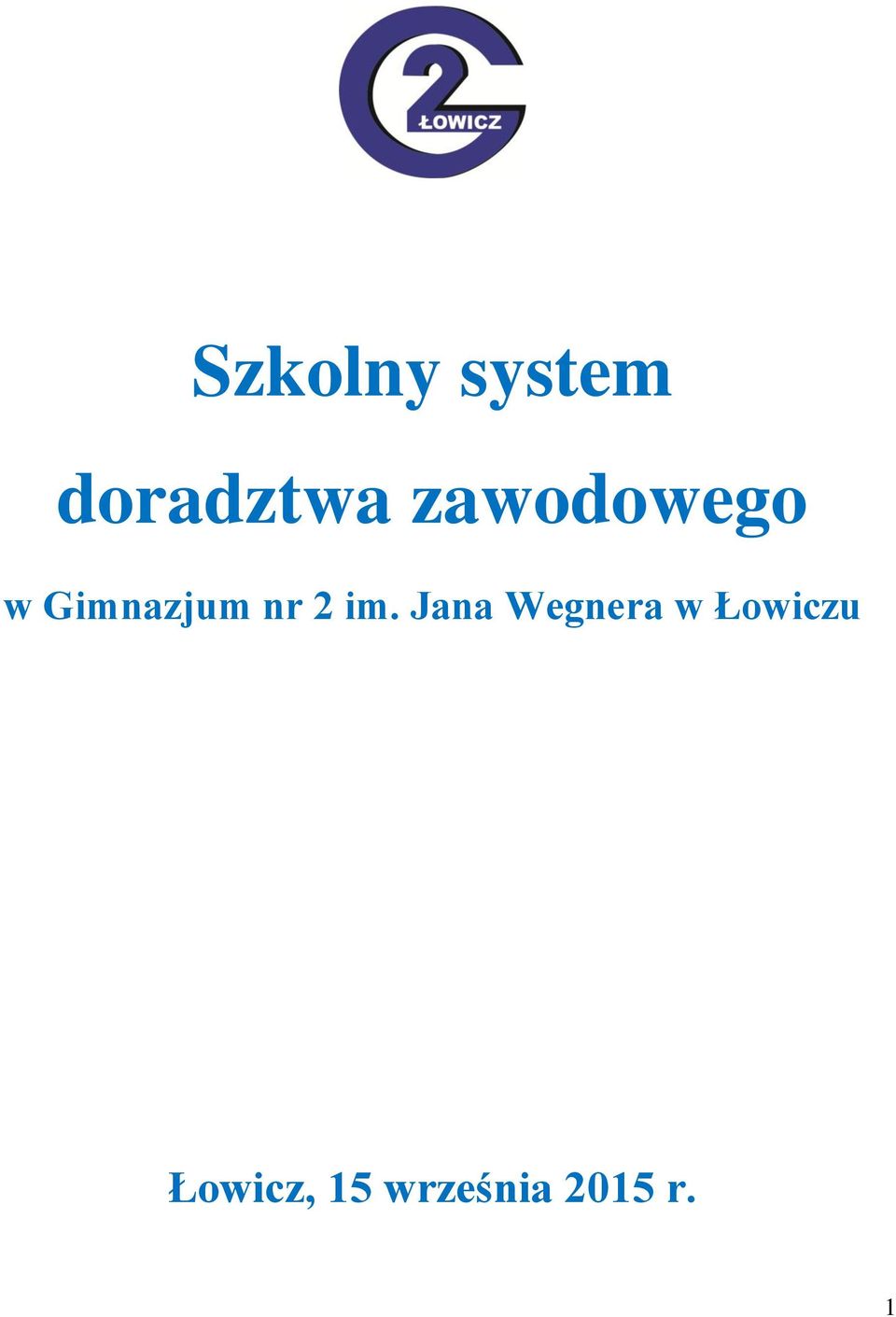 im. Jana Wegnera w Łowiczu