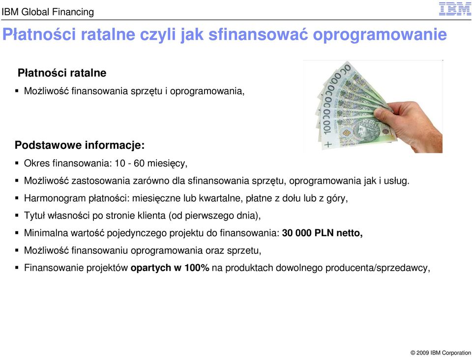 Harmonogram płatności: miesięczne lub kwartalne, płatne z dołu lub z góry, Tytuł własności po stronie klienta (od pierwszego dnia), Minimalna wartość