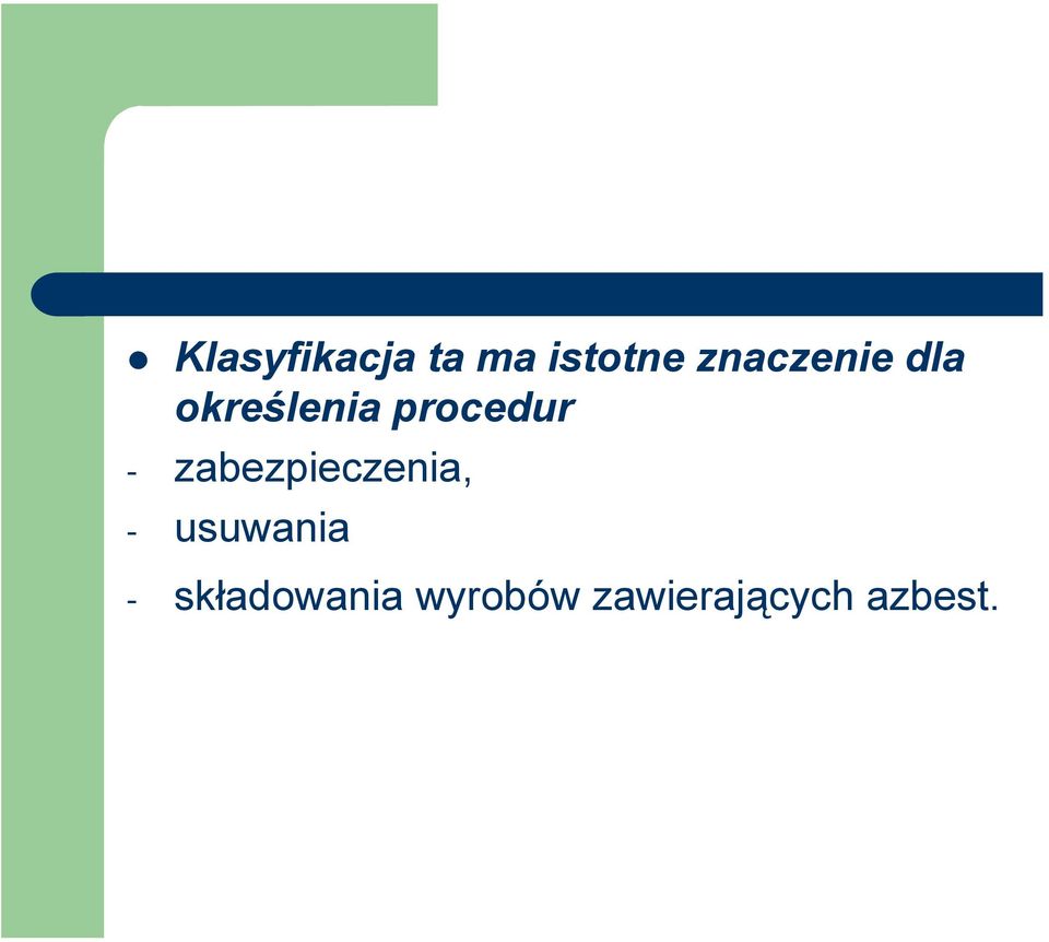 - zabezpieczenia, - usuwania -
