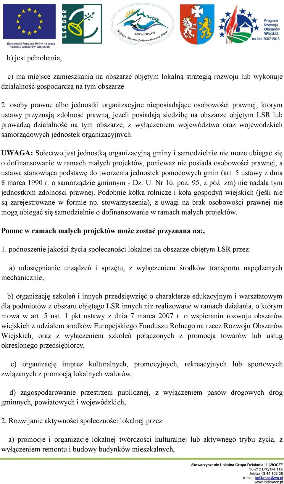 obszarze, z wyłączeniem województwa oraz wojewódzkich samorządowych jednostek organizacyjnych.