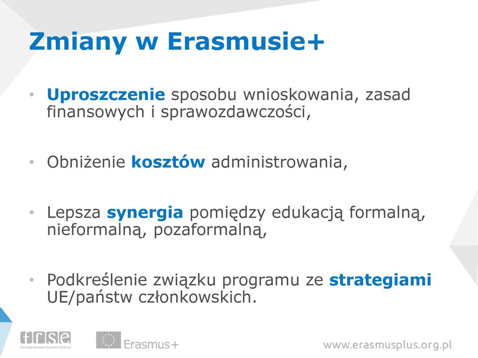 Lepsza synergia pomiędzy edukacją formalną, nieformalną,