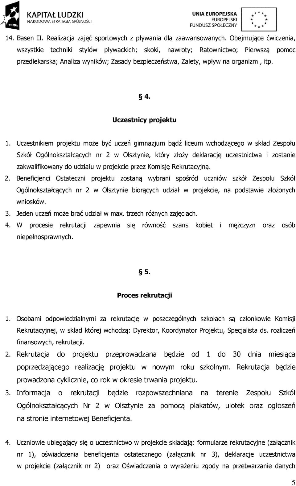 Uczestnicy projektu 1.
