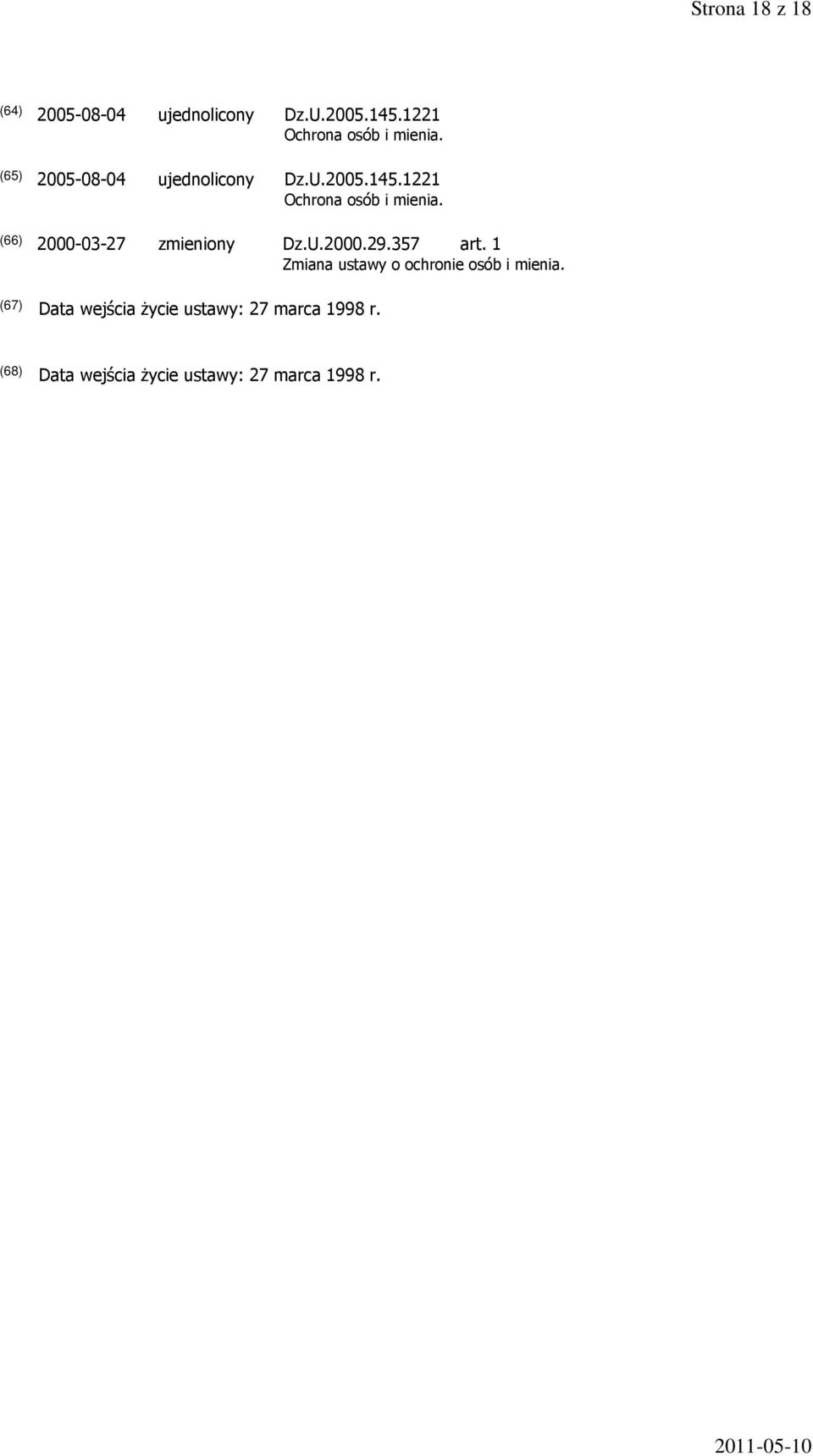(66) 2000-03-27 zmieniony Dz.U.2000.29.357 art.