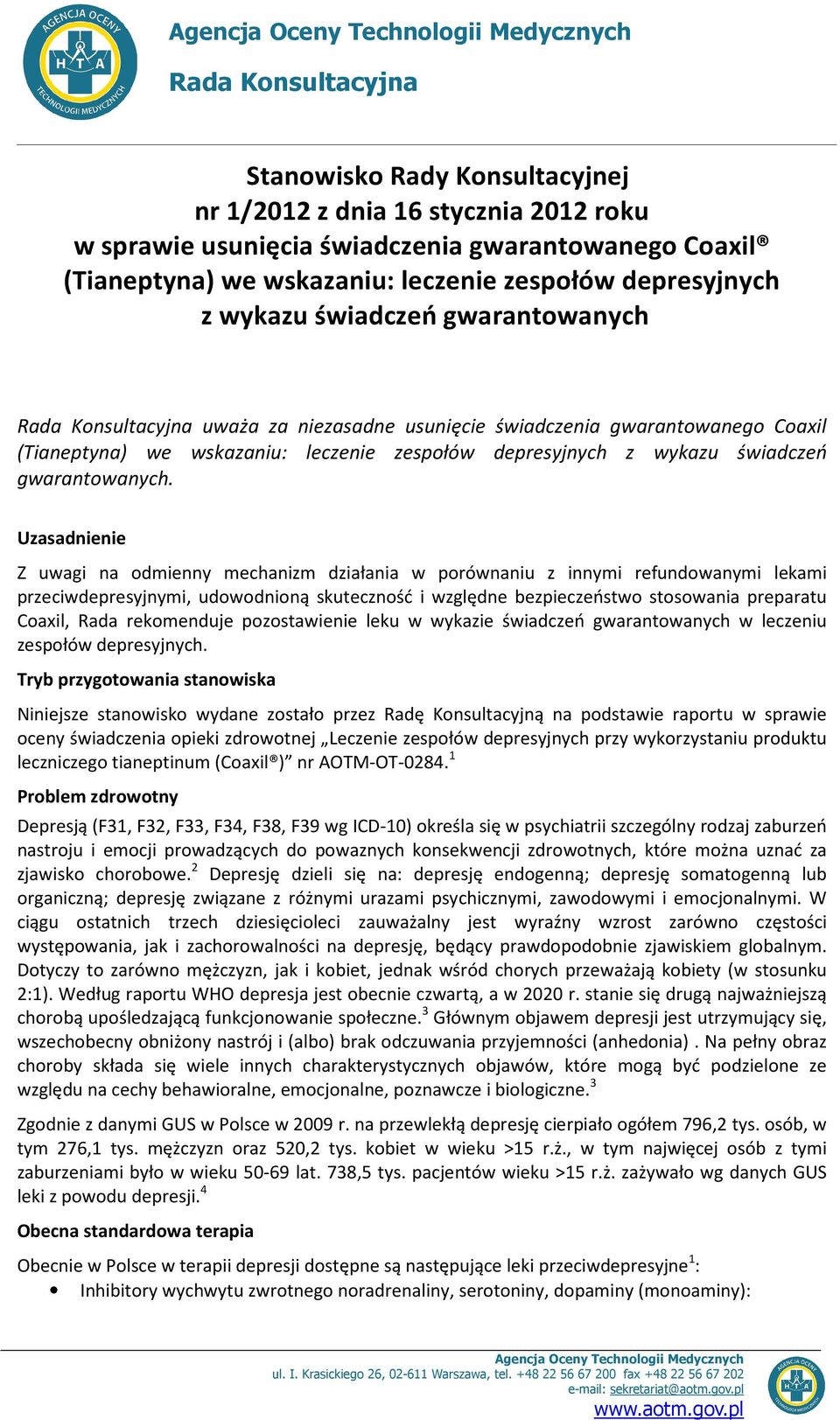 zespołów depresyjnych z wykazu świadczeń gwarantowanych.
