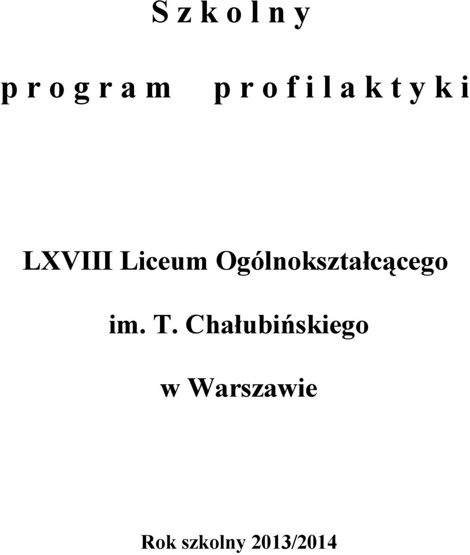 Ogólnokształcącego im. T.