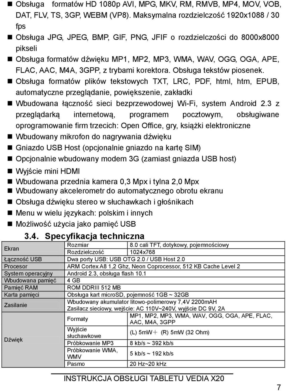 M4A, 3GPP, z trybami korektora. Obsługa tekstów piosenek.