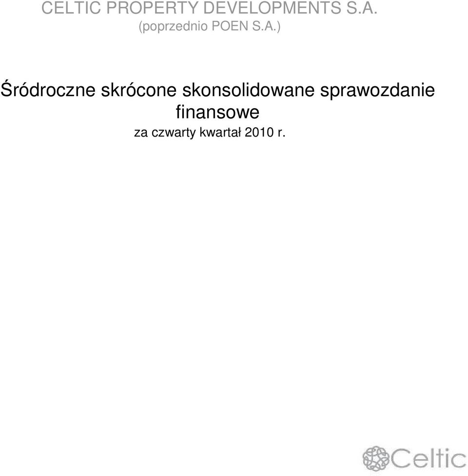 ) ródroczne skrócone