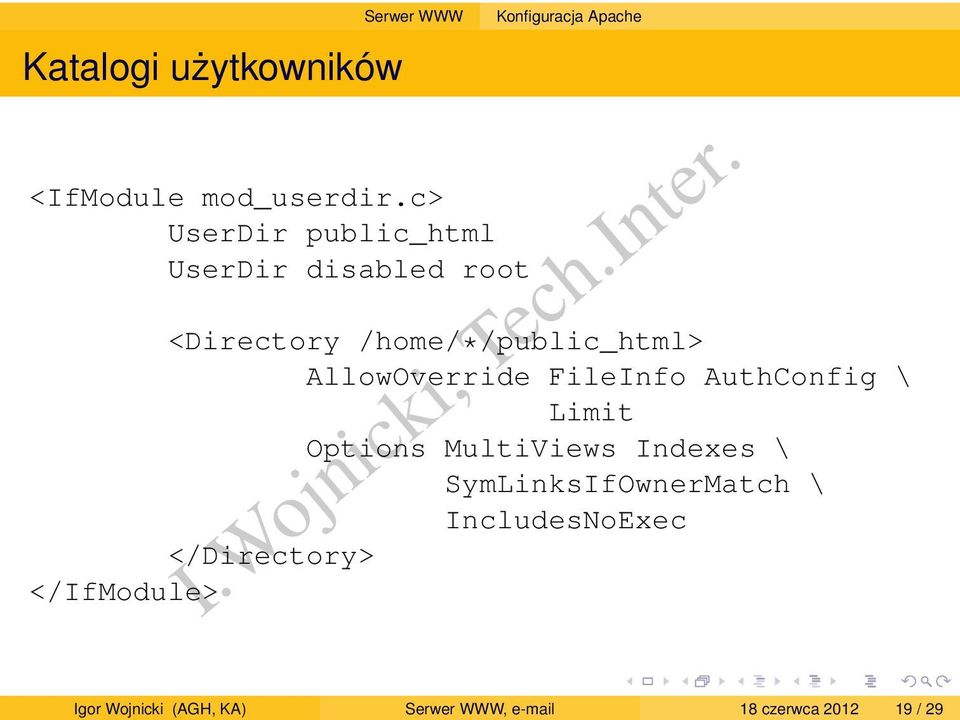 c> UserDir public_html UserDir disabled root <Directory /home/*/public_html>