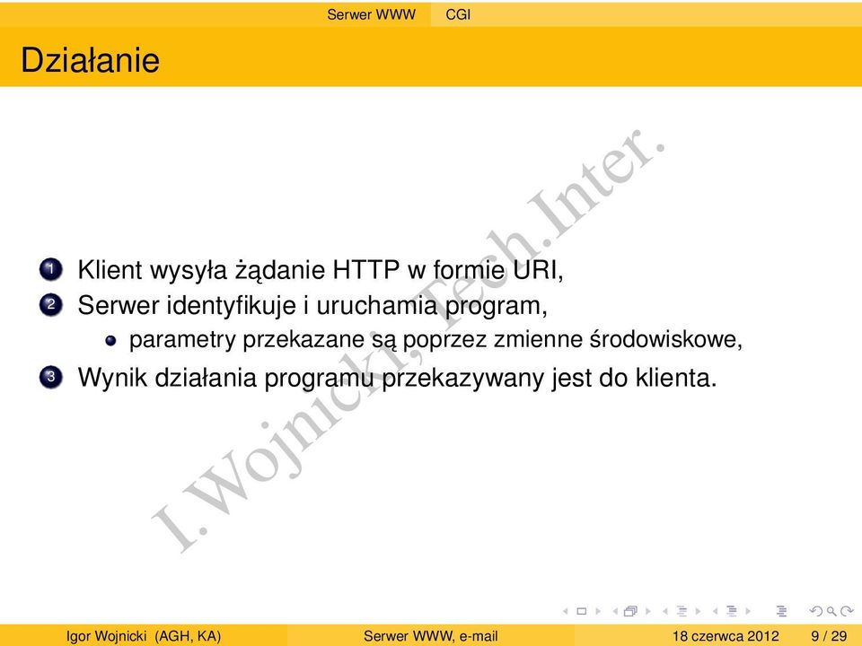 Serwer identyfikuje i uruchamia program, parametry przekazane sa