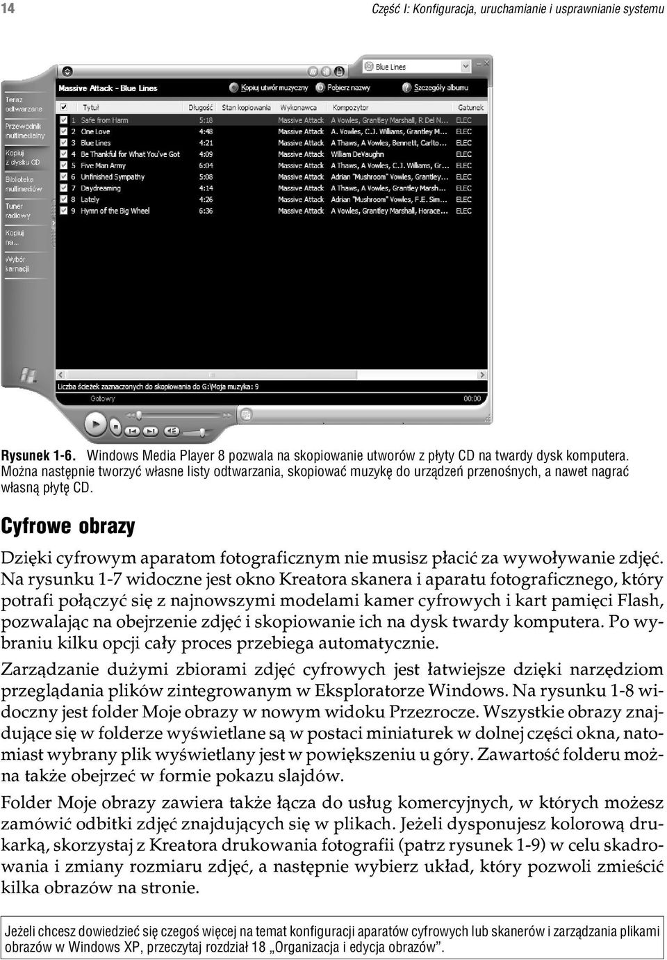 Cyfrowe obrazy Dziêki cyfrowym aparatom fotograficznym nie musisz p³aciæ za wywo³ywanie zdjêæ.