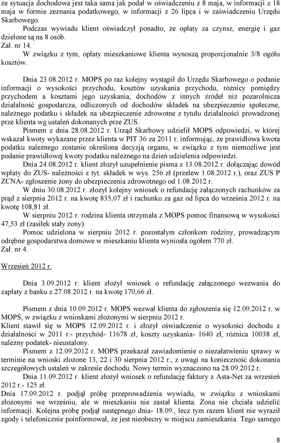 Dnia 23.08.2012 r.