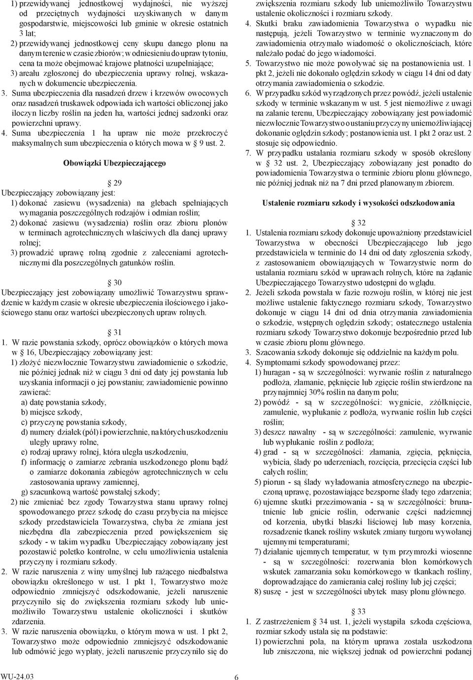 wskazanych w dokumencie ubezpieczenia. 3.