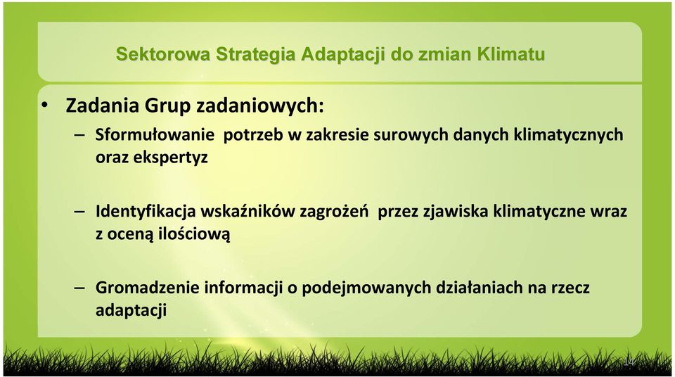 ekspertyz Identyfikacja wskaźników zagrożeń przez zjawiska klimatyczne wraz