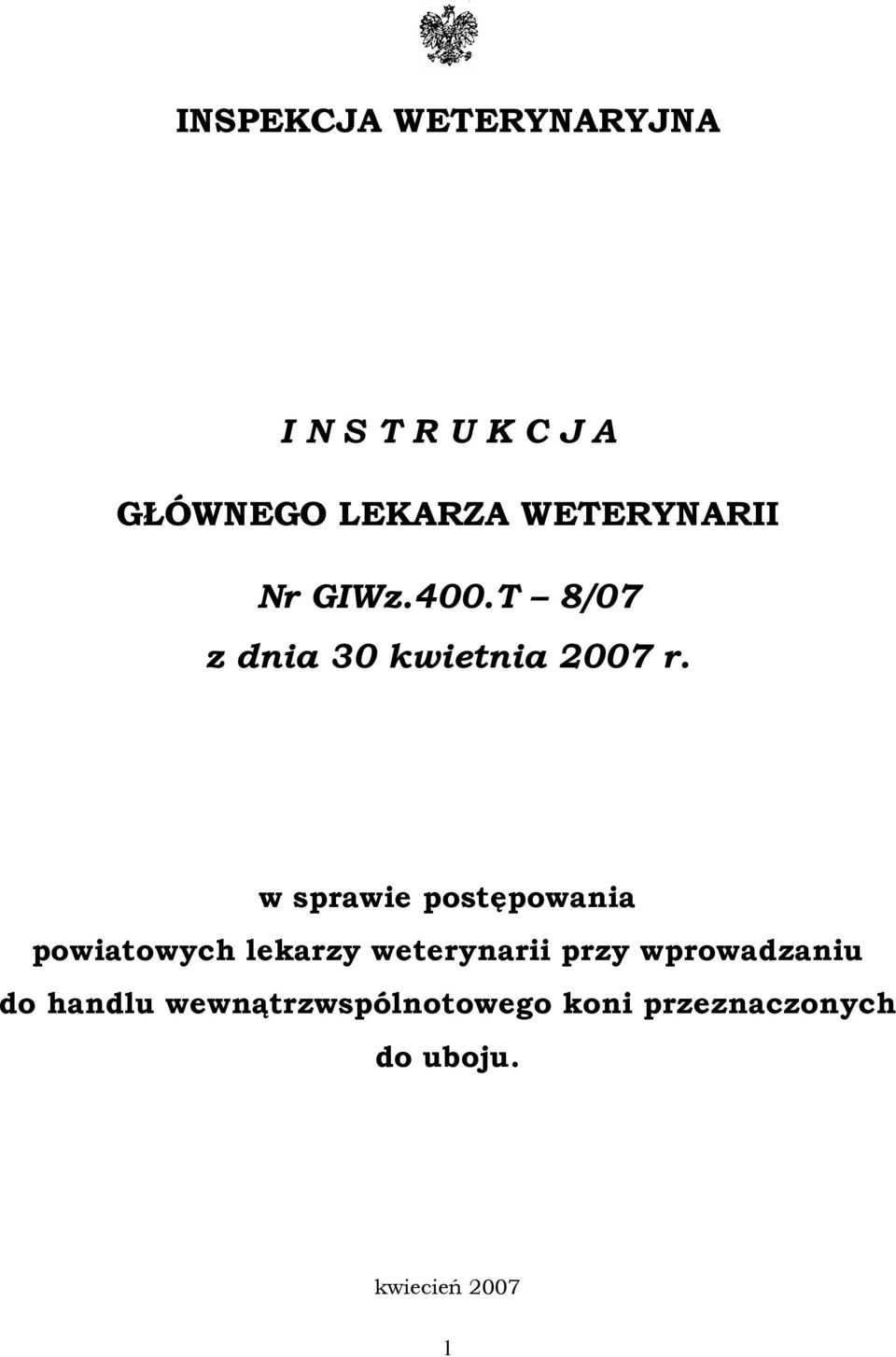 w sprawie postępowania powiatowych lekarzy weterynarii przy