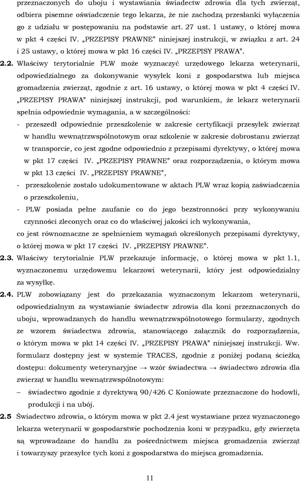 16 ustawy, o której mowa w pkt 4 części IV.