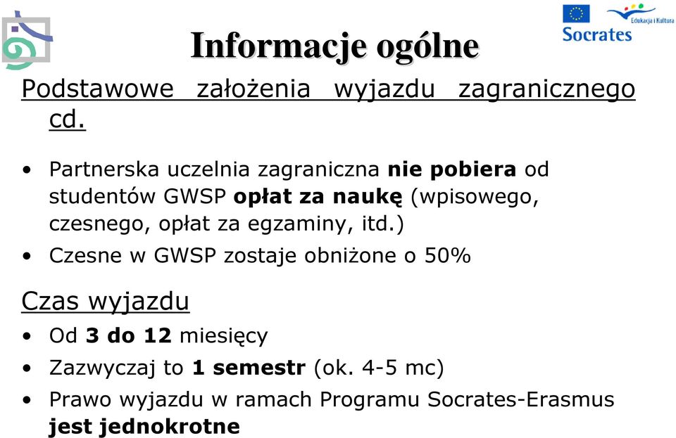 czesnego, opłat za egzaminy, itd.