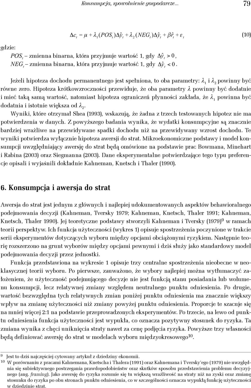 Funkc ja x je ci pełniona le on x ca o eoii ka oba dego pepe paamey: x kyw pe nia λ na puj ce za o enia: Funkc ja x je ci le i λ on powinny być ca ka dego x ówne zeo ipoeza kókowzoczności x je ci