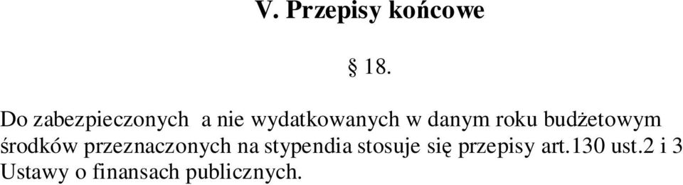 roku budŝetowym środków przeznaczonych na