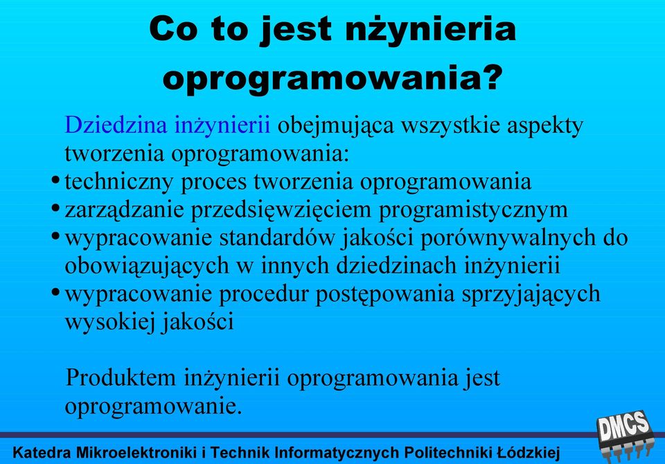 oprogramowania zarządzanie przedsięwzięciem programistycznym wypracowanie standardów jakości