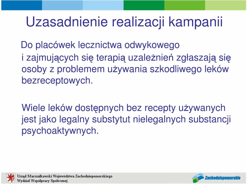 uŝywania szkodliwego leków bezreceptowych.