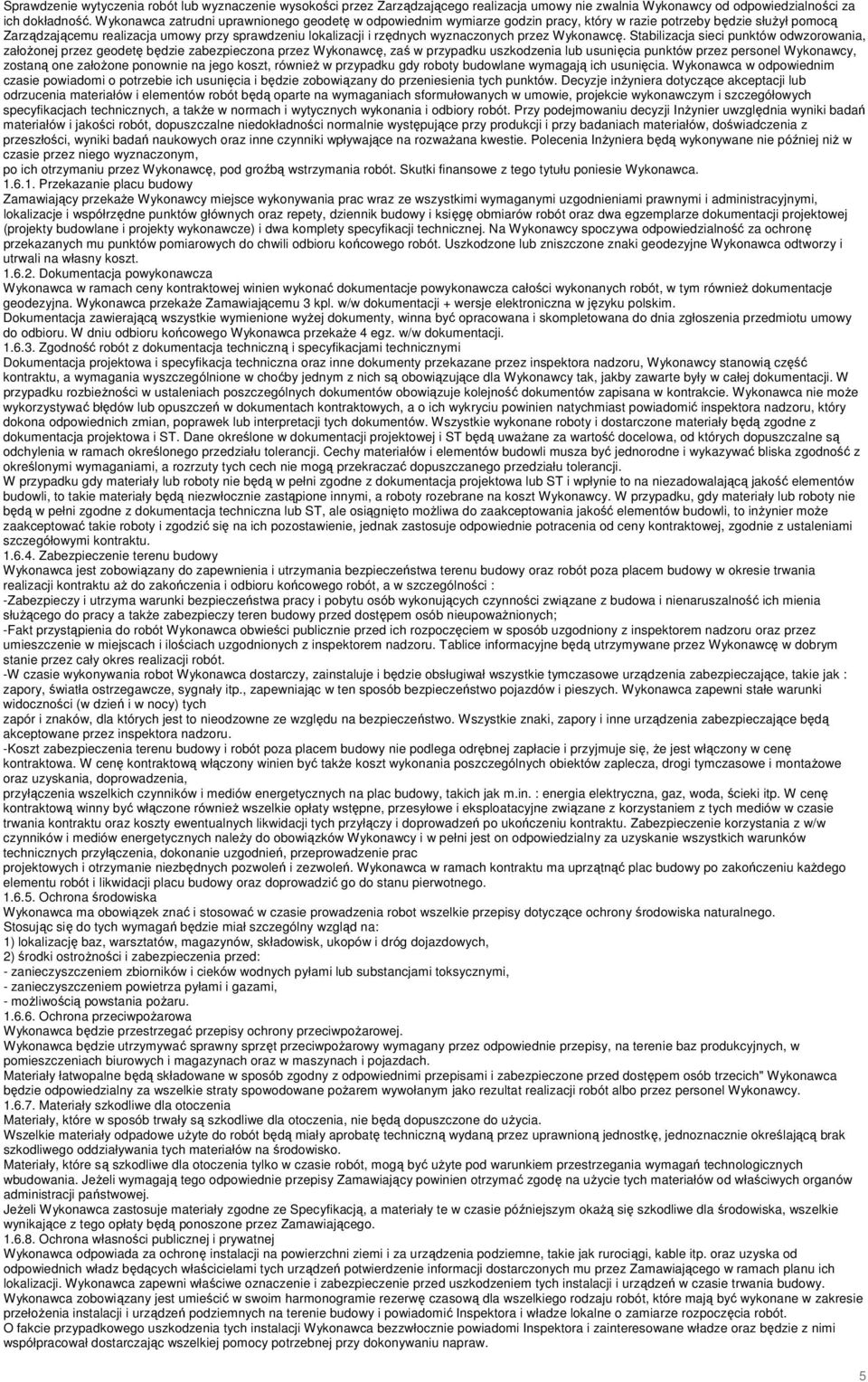 wyznaczonych przez Wykonawcę.