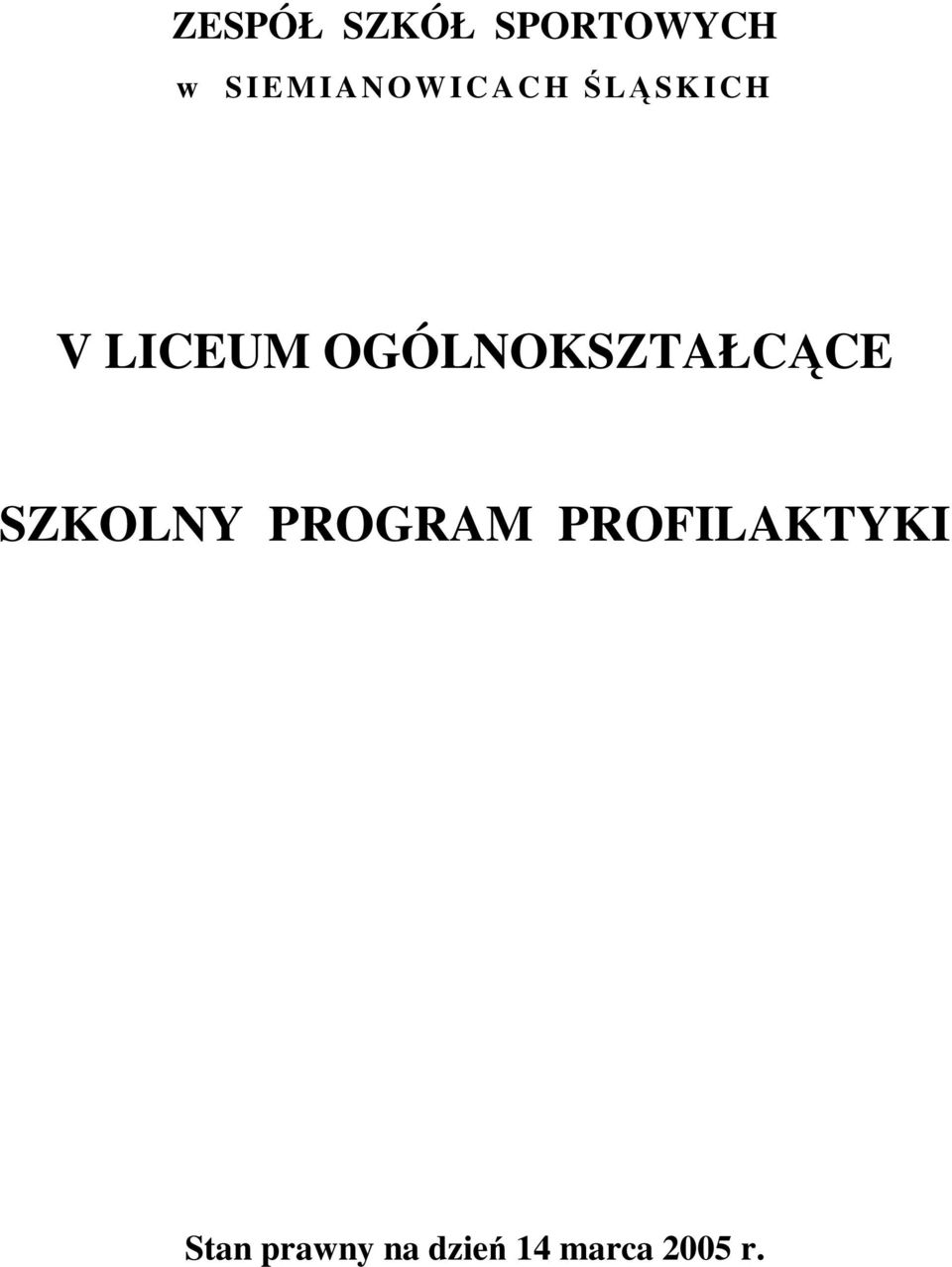 OGÓLNOKSZTAŁCĄCE SZKOLNY PROGRAM