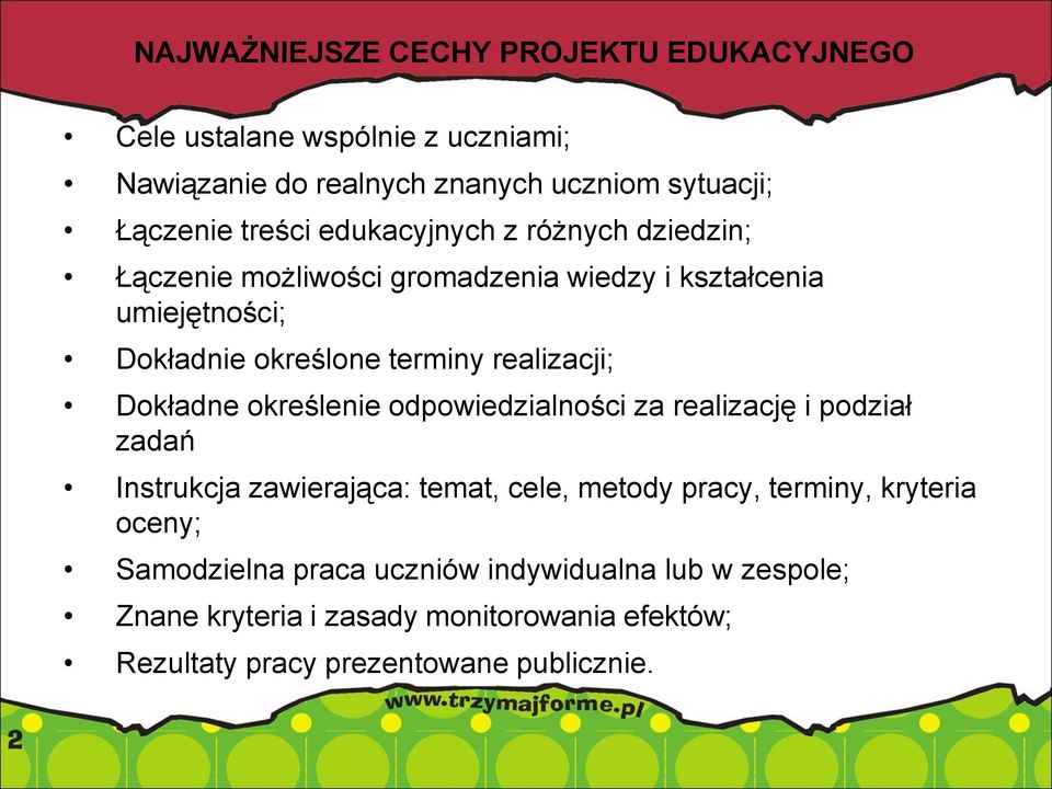 Dokładne określenie odpowiedzialności za realizację i podział zadań Instrukcja zawierająca: temat, cele, metody pracy, terminy, kryteria