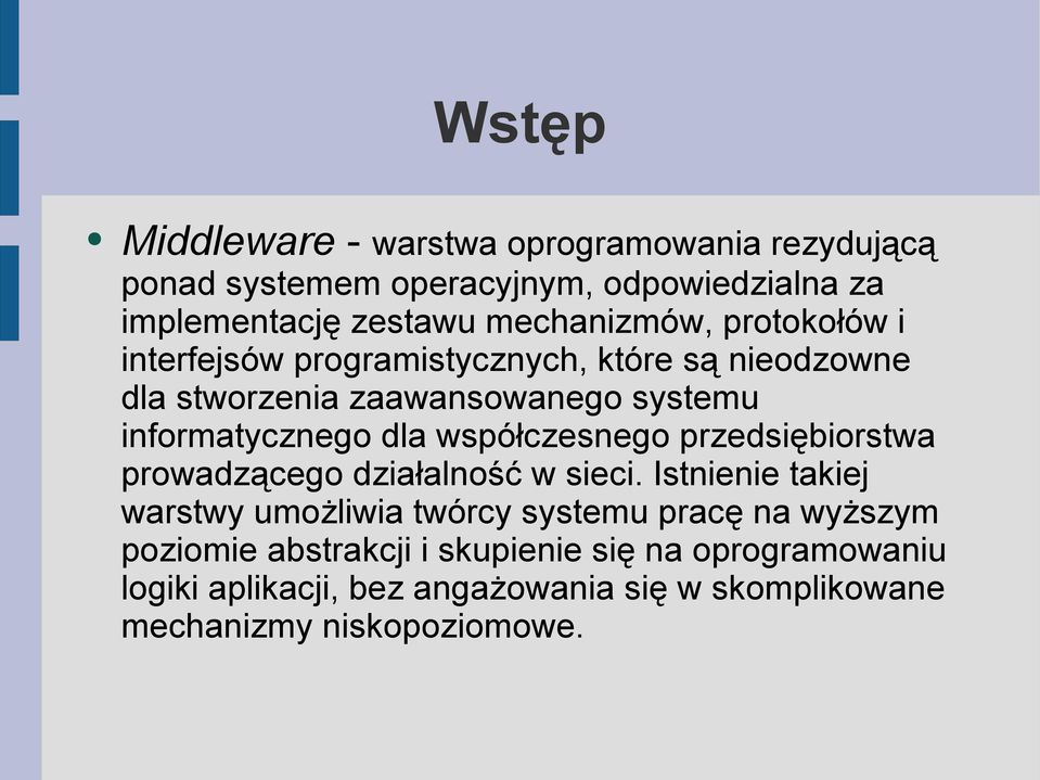 dla współczesnego przedsiębiorstwa prowadzącego działalność w sieci.