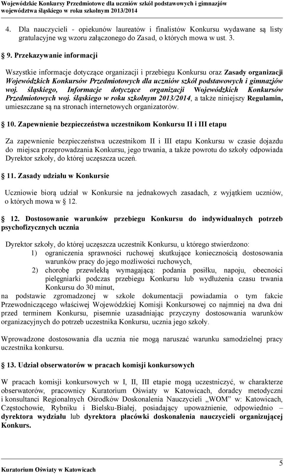 śląskiego, Informacje dotyczące organizacji Wojewódzkich Konkursów Przedmiotowych woj.