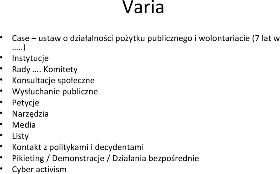 Komitety Konsultacje społeczne Wysłuchanie publiczne Petycje