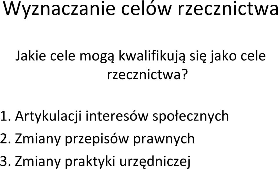 Artykulacji interesów społecznych 2.