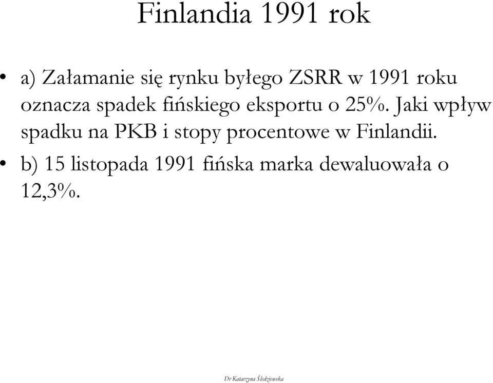 Jaki wpływ spadku na PKB i stopy procentowe w