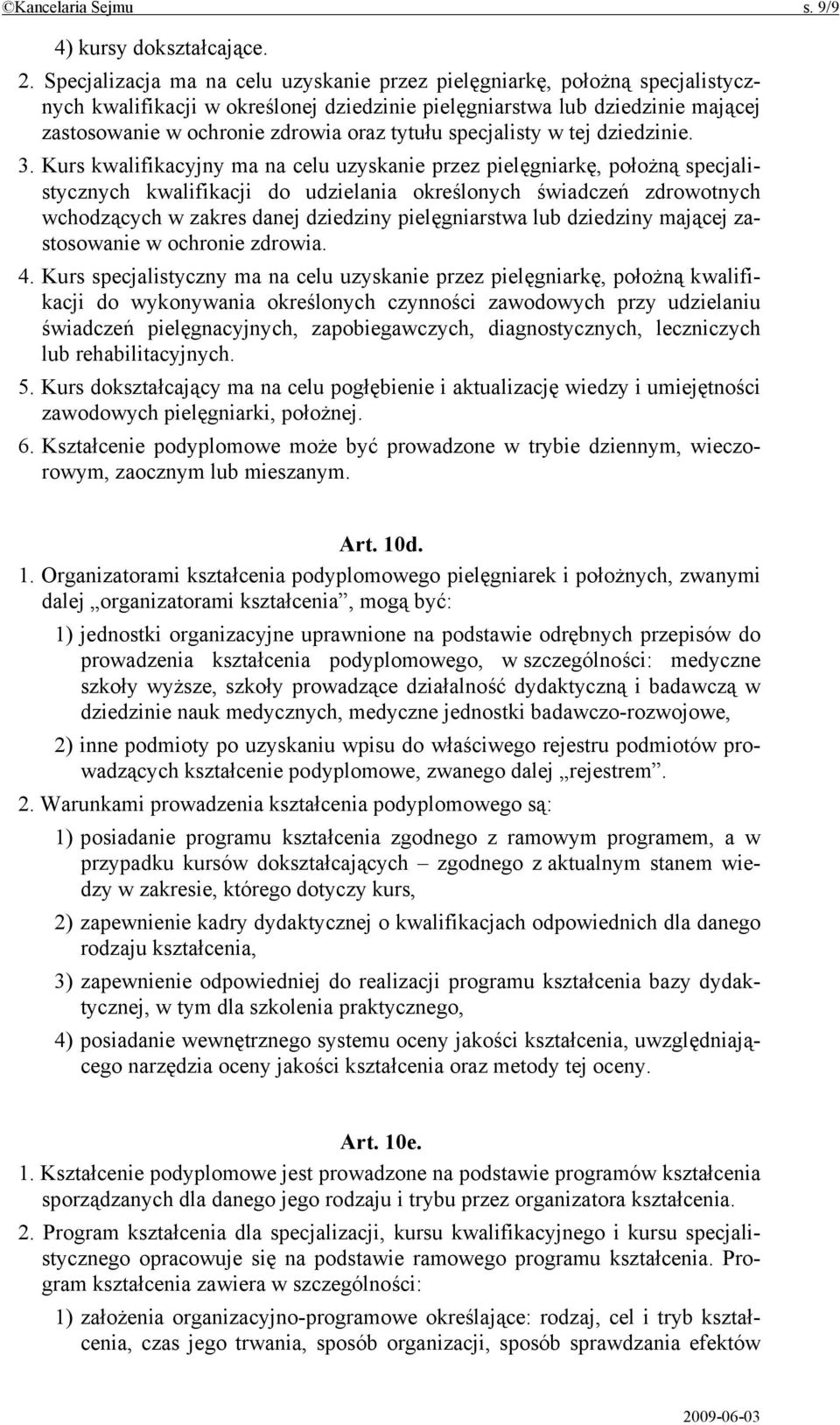 specjalisty w tej dziedzinie. 3.