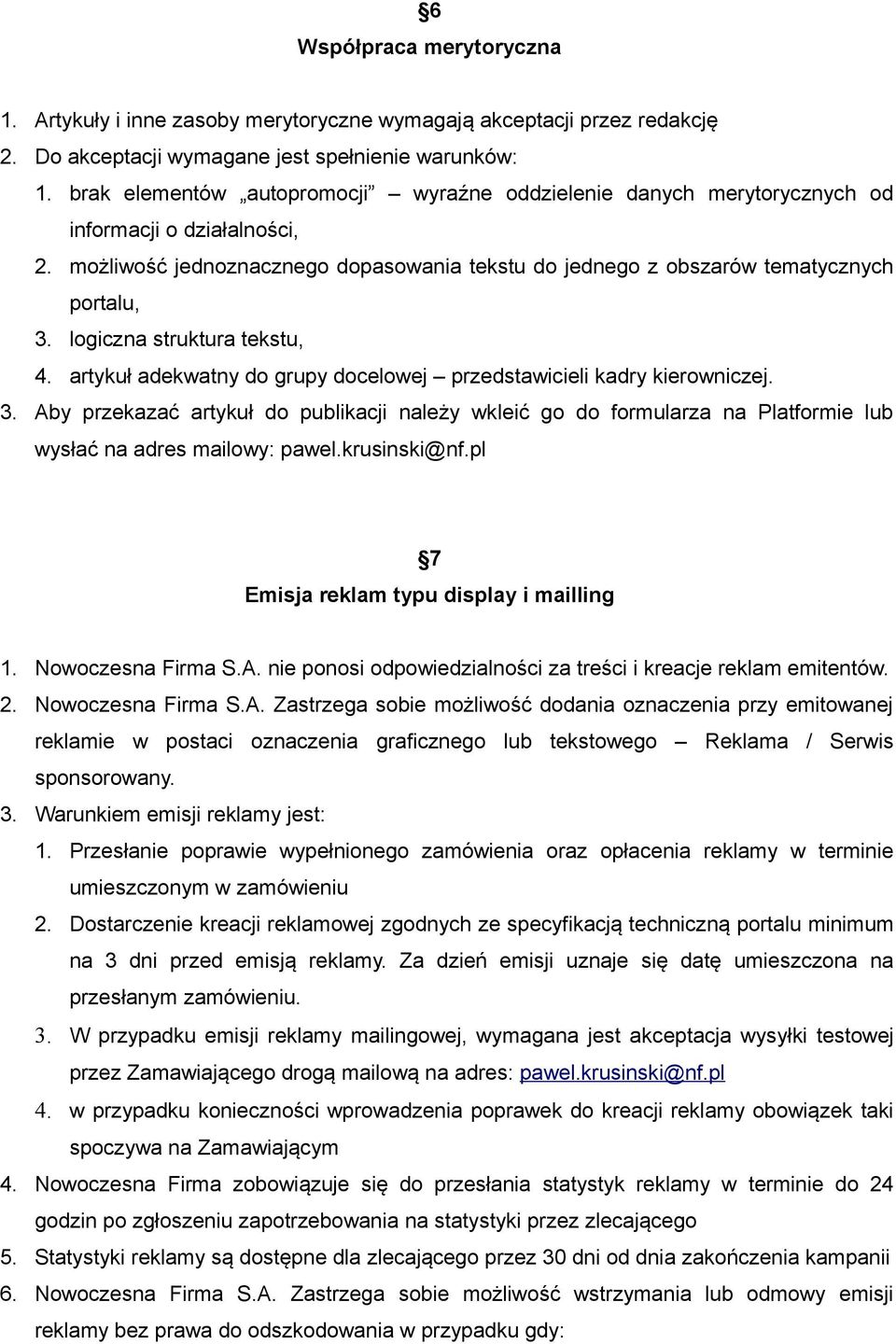 logiczna struktura tekstu, 4. artykuł adekwatny do grupy docelowej przedstawicieli kadry kierowniczej. 3.